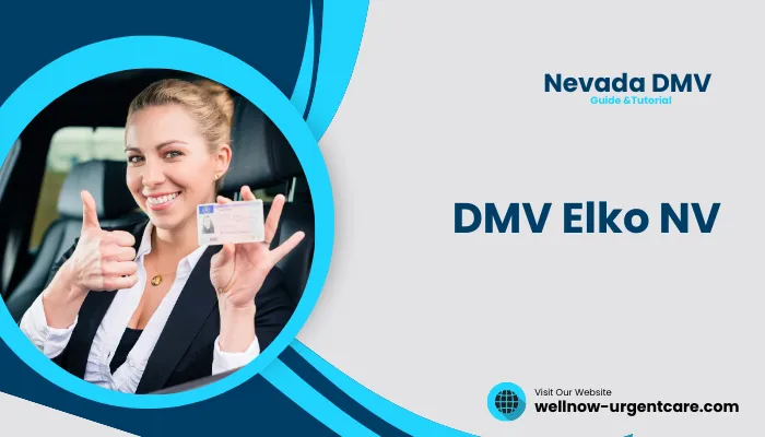 DMV Elko NV: Location & Contact Details: