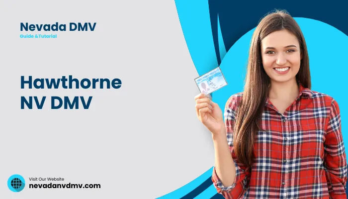 Hawthorne NV DMV: Location & Timings