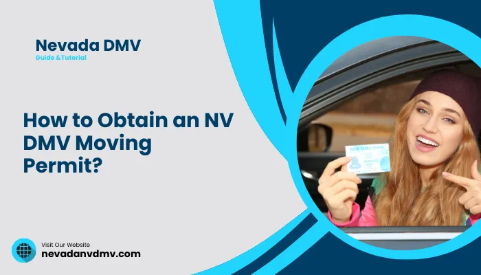 How to Obtain an NV DMV Moving Permit?