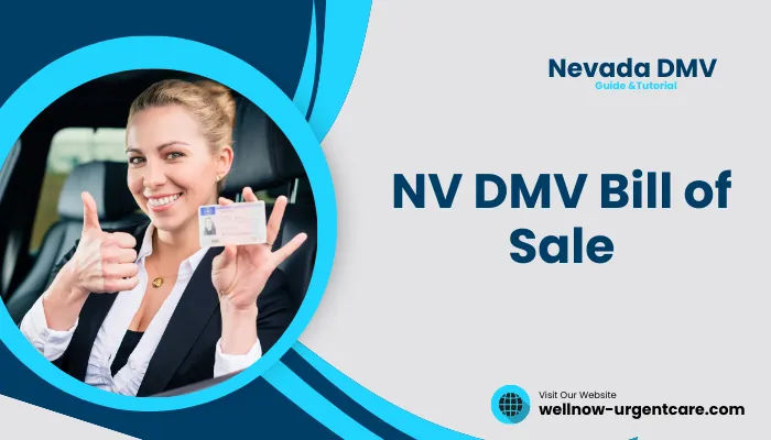 NV DMV Bill of Sale: What is it?