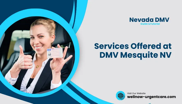 Services Offered at DMV Mesquite NV