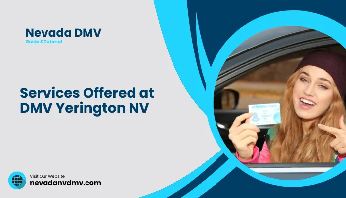 Services Offered at DMV Yerington NV