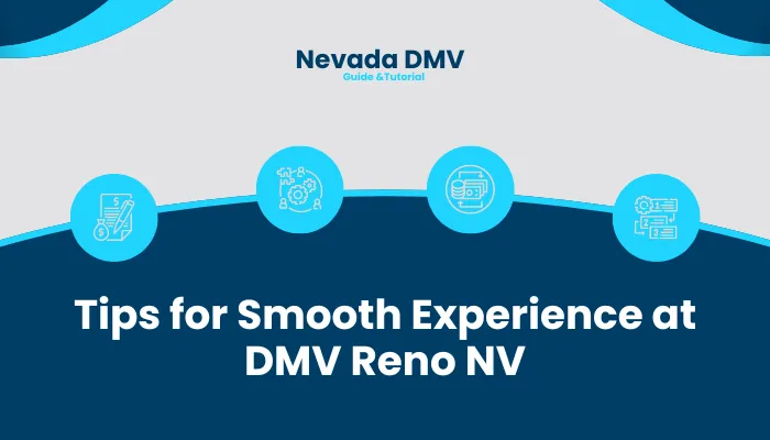 Tips for Smooth Experience at DMV Reno NV