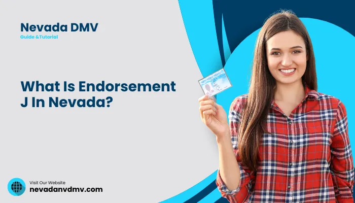 What Is Endorsement J In Nevada?