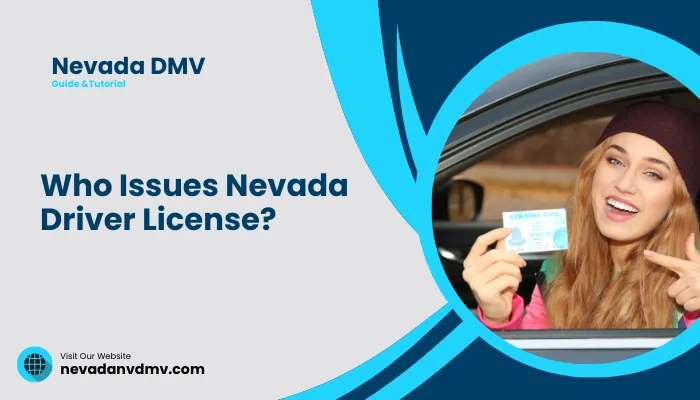 Who Issues Nevada Driver License?